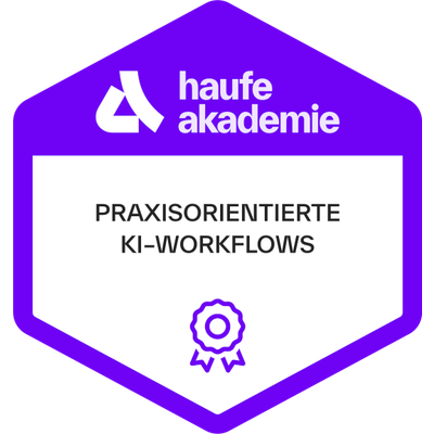 Haufe Akademie Badge: Praxisorientierte KI-Workflows
